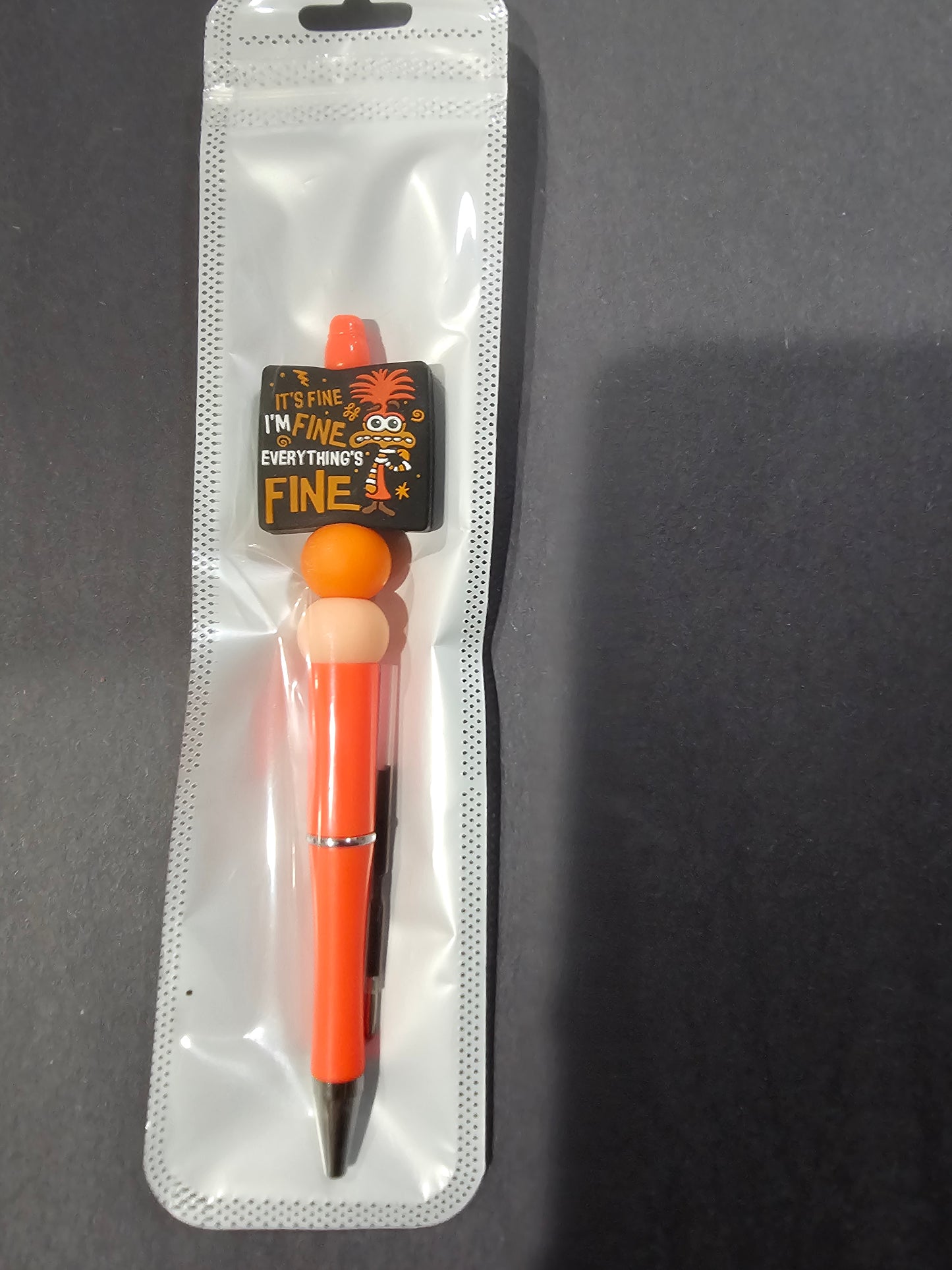 It's Fine, I'm Fine, Everything's Fine Pen